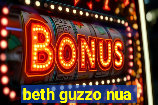 beth guzzo nua